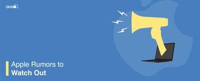 Apple Rumors to watch out in 2025