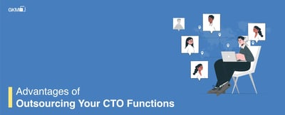 Advantages of Outsourcing Your CTO Functions