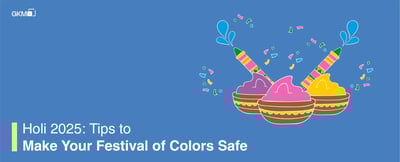 Holi 2025: Tips to Make Your Festival of Colors Safe