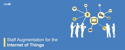 Staff Augmentation for the Internet of Things