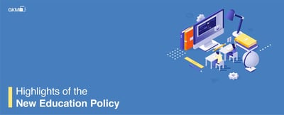 Highlights of the New Education Policy 2020