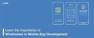 Learn the Importance of Wireframes in Mobile App Development