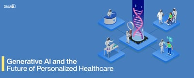 Generative AI and the Future of Personalized Healthcare