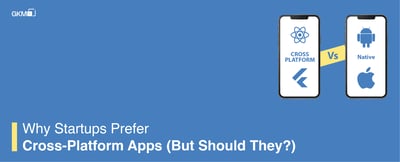 Native vs Cross-Platform Mobile Development: Which One Fits Your App Strategy?