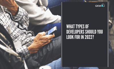 What Types of Developers Should You Look for in 2025