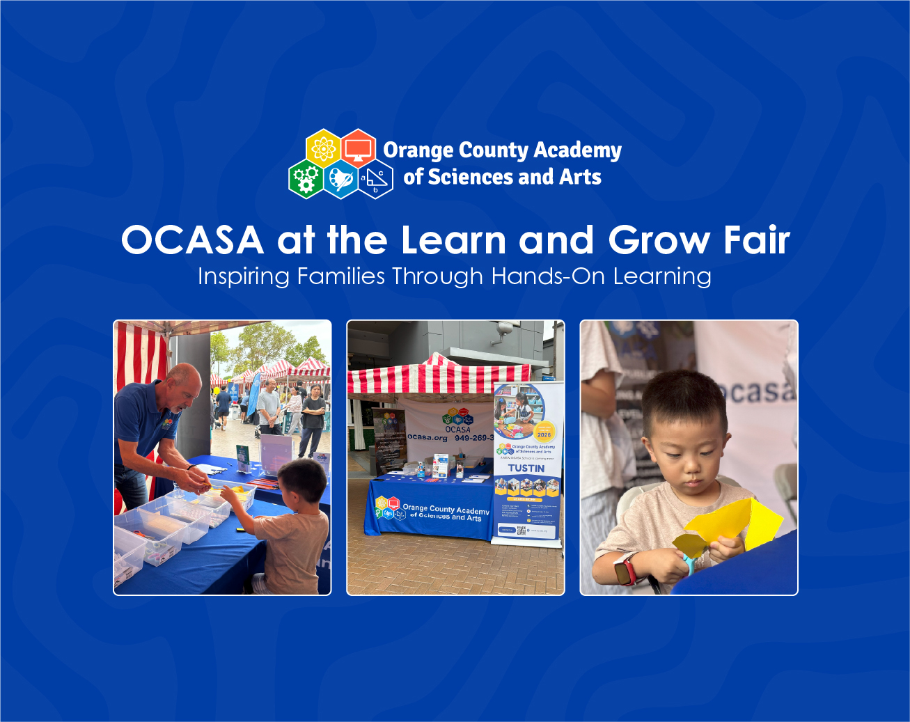 OCASA at the Learn and Grow Fair: Inspiring Families Through Hands-On Learning